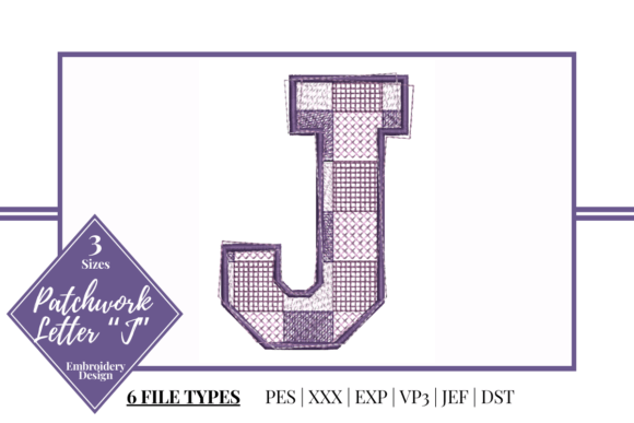 Patchwork Letter J: A Thoughtful Embroidery Choice for Personalized Gifts